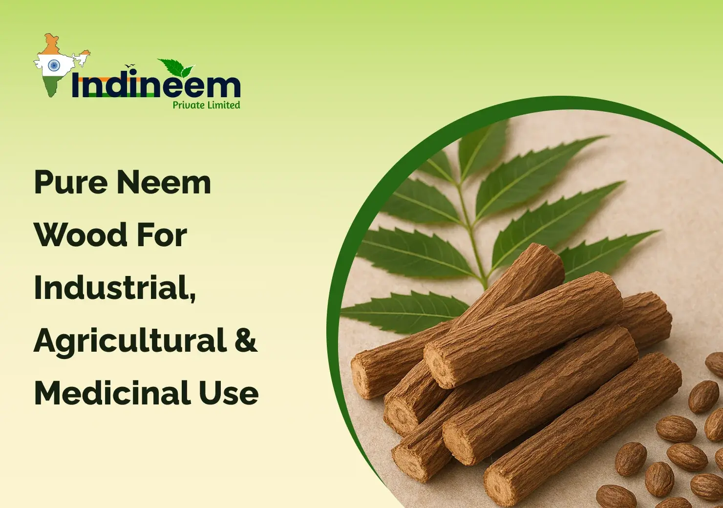 Pure Neem Wood for Industrial, Agricultural & Medicinal Use